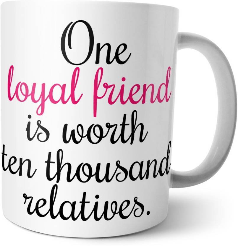 Fantaboy Friends Forever Quotes Message Printed Coffee Mug